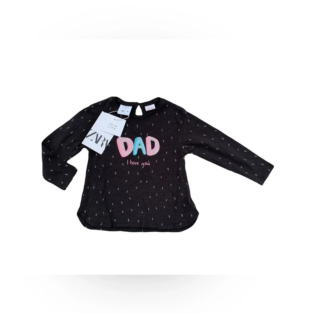 Zara NWT Size 3-6 Months Dad I Love You Long Sleeve Tee